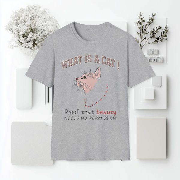 What is a Cat – Proof That Beauty Needs No Permission Cat Graphic T-Shirt | BONYTA.Online - Image 3