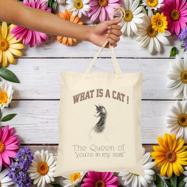 What Is a Cat? The Queen of "You're in My Seat" Tote Bag – Funny Cat Lover Gift - Image 5