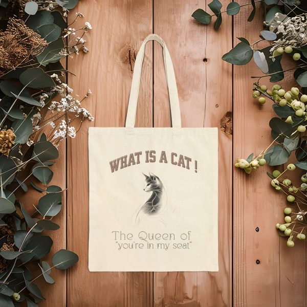 What Is a Cat? The Queen of "You're in My Seat" Tote Bag – Funny Cat Lover Gift - Image 4