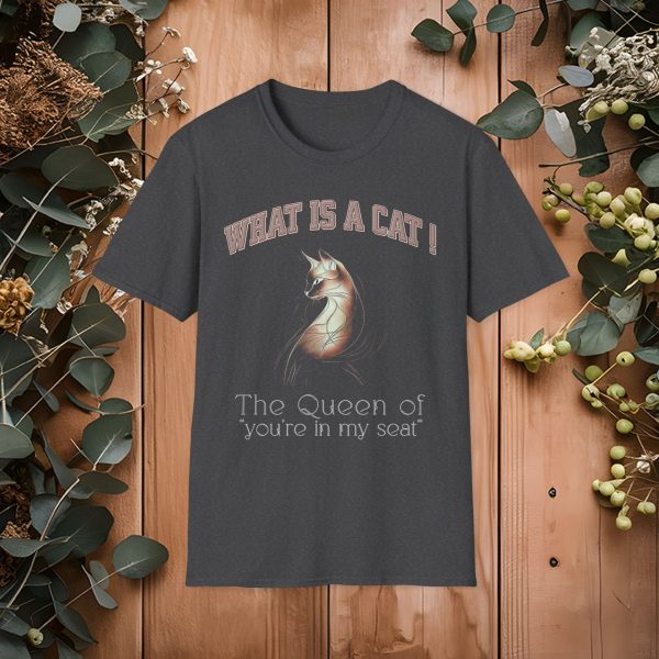 What is a Cat – The Queen of "You’re in My Seat" Cat Graphic T-Shirt | BONYTA.Online - Image 9