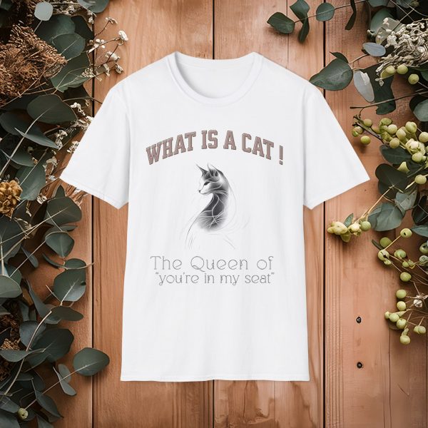 What is a Cat – The Queen of "You’re in My Seat" Cat Graphic T-Shirt | BONYTA.Online - Image 7