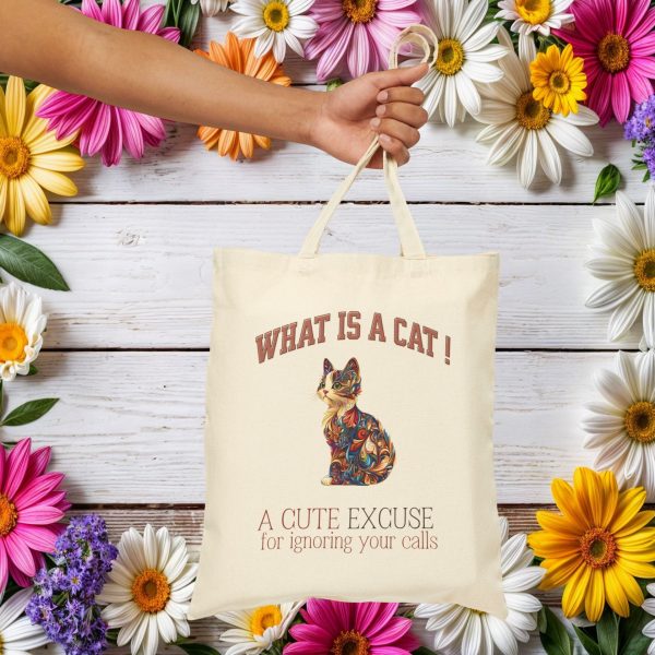 What Is a Cat? A Cute Excuse for Ignoring Your Calls Tote Bag – Funny Cat Lover Gift - Image 2