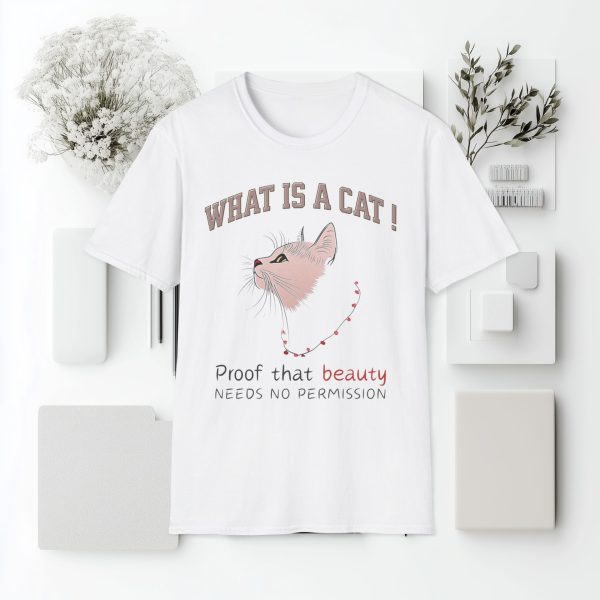 What is a Cat – Proof That Beauty Needs No Permission Cat Graphic T-Shirt | BONYTA.Online - Image 8