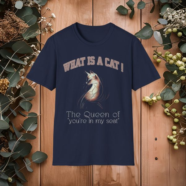 What is a Cat – The Queen of "You’re in My Seat" Cat Graphic T-Shirt | BONYTA.Online - Image 4