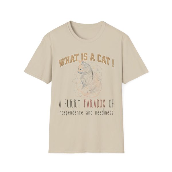 What is a Cat – A Furry Paradox of Independence and Neediness Cat Graphic T-Shirt | BONYTA.Online