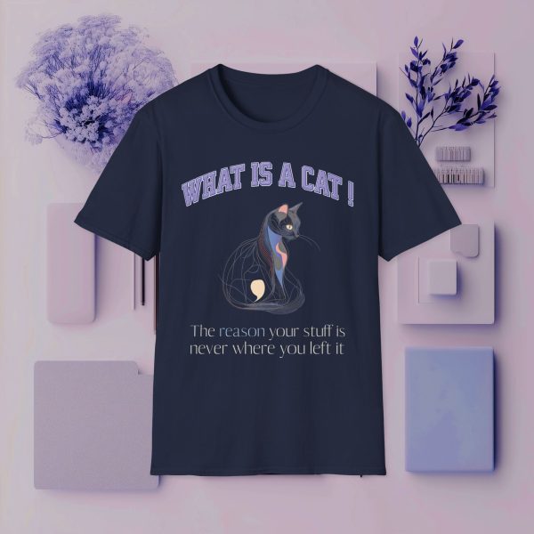 What is a Cat – The Reason Your Stuff is Never Where You Left It Cat Graphic T-Shirt | BONYTA.Online