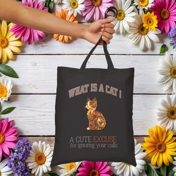 What Is a Cat? A Cute Excuse for Ignoring Your Calls Tote Bag – Funny Cat Lover Gift - Image 5