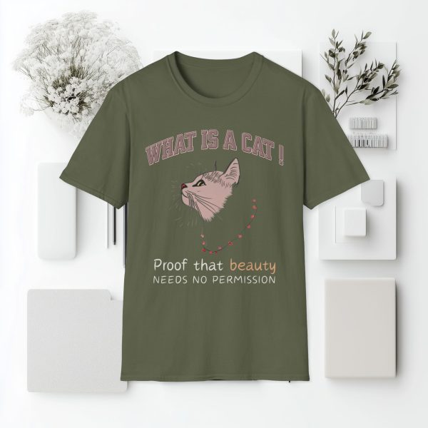 What is a Cat – Proof That Beauty Needs No Permission Cat Graphic T-Shirt | BONYTA.Online