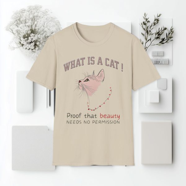 What is a Cat – Proof That Beauty Needs No Permission Cat Graphic T-Shirt | BONYTA.Online - Image 13