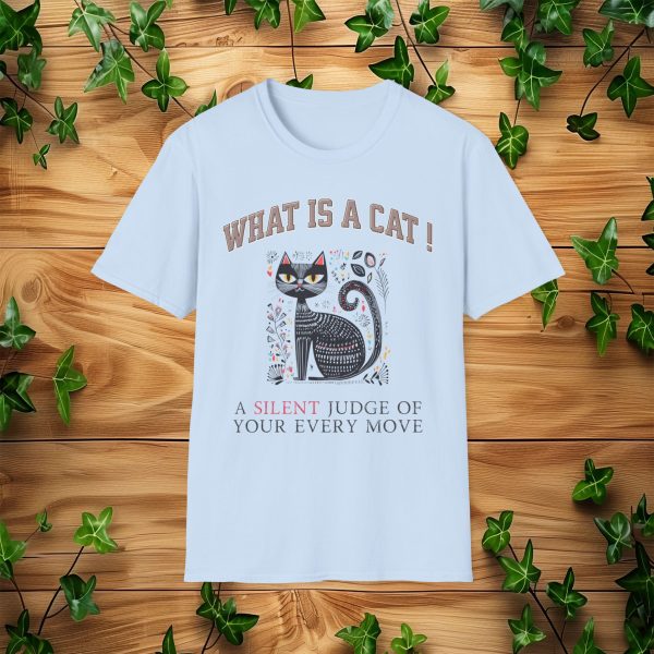 What is a Cat – A Silent Judge of Your Every Move Cat Graphic T-Shirt | BONYTA.Online - Image 7