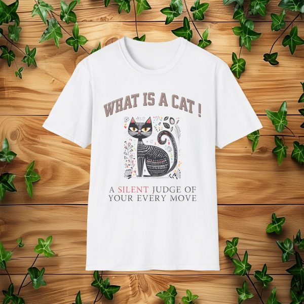 What is a Cat – A Silent Judge of Your Every Move Cat Graphic T-Shirt | BONYTA.Online - Image 6