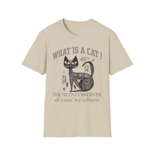 What is a Cat – Silent Observer of Your Weirdness T-Shirt | BONYTA.Online