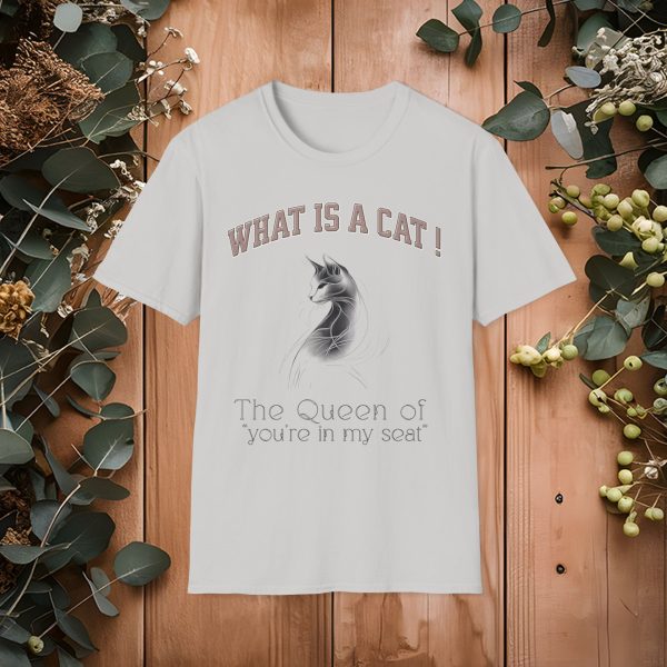 What is a Cat – The Queen of "You’re in My Seat" Cat Graphic T-Shirt | BONYTA.Online - Image 14