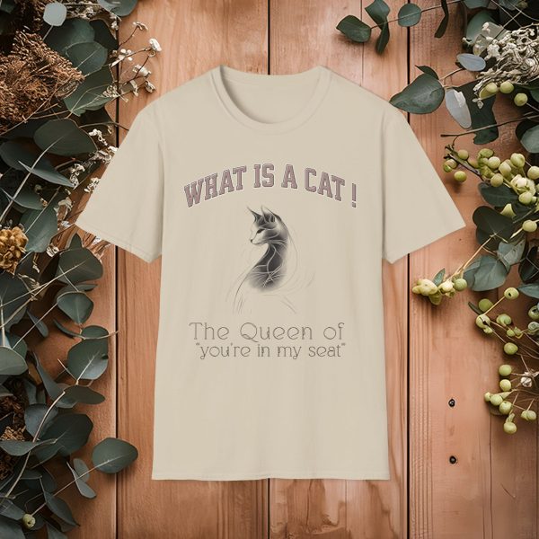 What is a Cat – The Queen of "You’re in My Seat" Cat Graphic T-Shirt | BONYTA.Online - Image 13