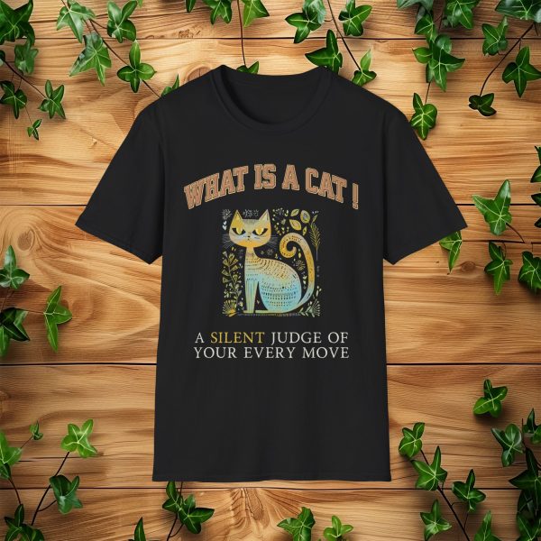 What is a Cat – A Silent Judge of Your Every Move Cat Graphic T-Shirt | BONYTA.Online - Image 5