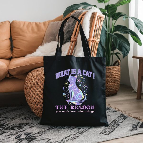 What Is a Cat? The Reason You Can’t Have Nice Things Tote Bag – Funny Cat Lover Gift - Image 4