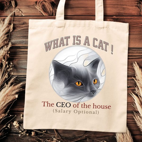 What Is a Cat? The CEO of the House (Salary Optional) Tote Bag – Funny Cat Lover Gift - Image 5