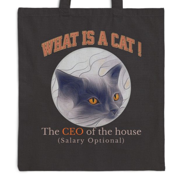 What Is a Cat? The CEO of the House (Salary Optional) Tote Bag – Funny Cat Lover Gift - Image 9