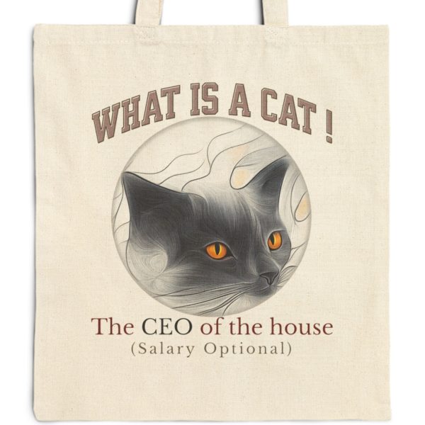 What Is a Cat? The CEO of the House (Salary Optional) Tote Bag – Funny Cat Lover Gift - Image 8