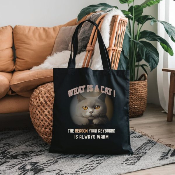 What Is a Cat? The Reason Your Keyboard Is Always Warm Tote Bag – Perfect Gift for Cat Lovers - Image 4