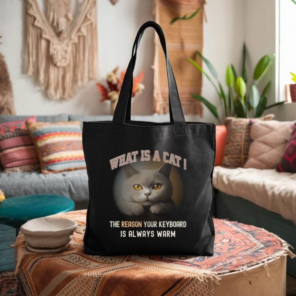 What Is a Cat? The Reason Your Keyboard Is Always Warm Tote Bag – Perfect Gift for Cat Lovers - Image 2