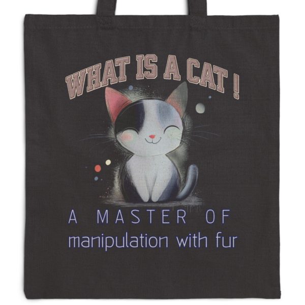 What Is a Cat? A Master of Manipulation with Fur Tote Bag – The Perfect Gift for Cat Enthusiasts - Image 8