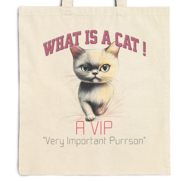 What is a Cat? A VIP (Very Important Purrson) Tote Bag - Image 9