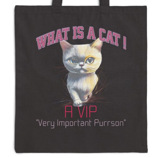 What is a Cat? A VIP (Very Important Purrson) Tote Bag - Image 8