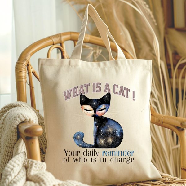 What Is a Cat? Your Daily Reminder of Who Is in Charge Tote Bag – Funny Cat Lover Gift