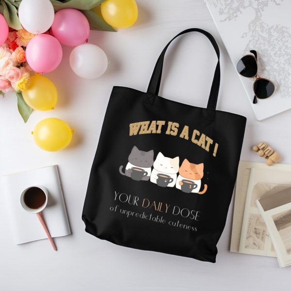 What is a Cat? Your Daily Dose of Unpredictable Cuteness Tote Bag - Image 5