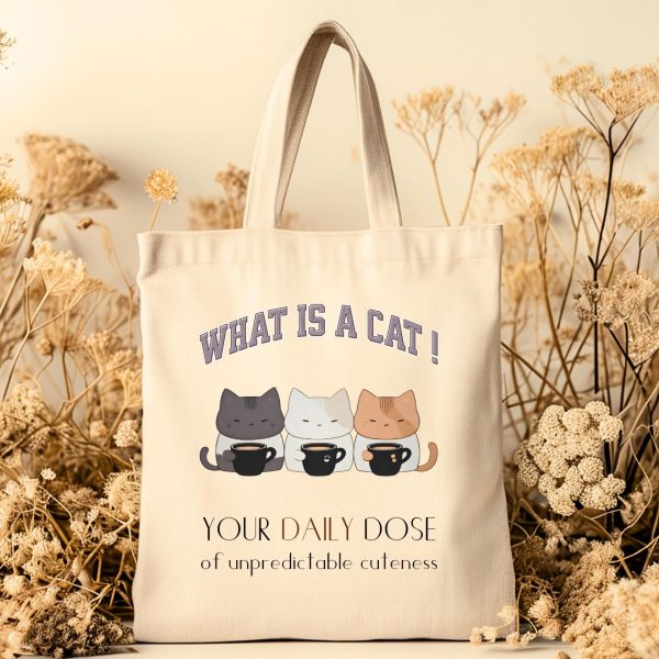 What is a Cat? Your Daily Dose of Unpredictable Cuteness Tote Bag - Image 4